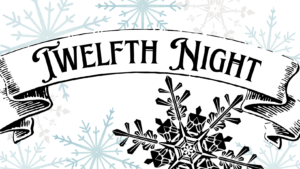 Event Banner for Twelfth Night 2022